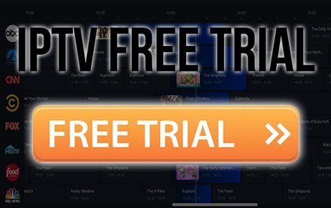 Best IPTV Free Trial Services