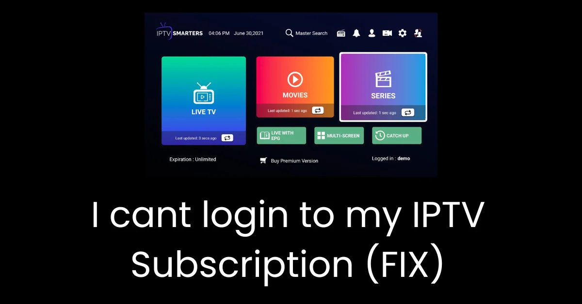 Troubleshooting Guide: Unable to Login to Your IPTV Subscription